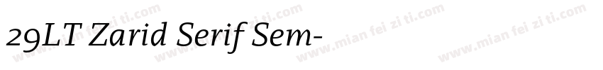 29LT Zarid Serif Sem字体转换
